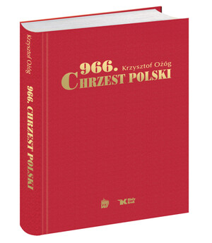 966. Chrzest Polski - WYDANIE SEJMOWE