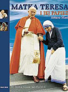 Matka Teresa i jej papież